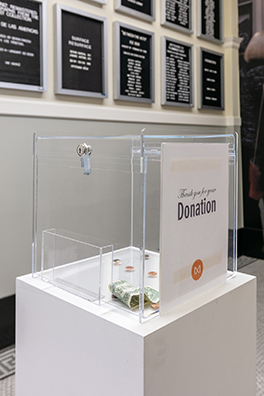 PAY WHAT YOU WISH BUT YOU MUST PAY SOMETHING<br />
2013 Ongoing<br />Installation Replicating 18 American Art Museum Donation Boxes<br />
Variable Dimensions<br />