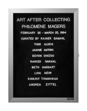 “WHAT'S LOVE GOT TO DO WITH IT?”<br />
Art After Collecting<br />
1991: Ongoing<br />
Lobby Directory Board Listing Artists, Gallery, Curators, Exhibition Titles, Dates Replicating the Lobby Directory Board at 420 West Broadway<br />
(Series Initialized for the 1st Group Show in which the Artist Exhibited, and Made for Every Group Show Thereafter)<br />
18” x 24”<br />
