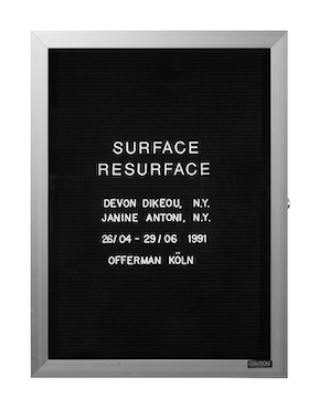 “WHAT'S LOVE GOT TO DO WITH IT?”<br />
Surface/Resurface<br />
1991: Ongoing<br />
Lobby Directory Board Listing Artists, Gallery, Curators, Exhibition Titles, Dates Replicating the Lobby Directory Board at 420 West Broadway<br />
(Series Initialized for the 1st Group Show in which the Artist Exhibited, and Made for Every Group Show Thereafter)<br />
18” x 24”<br />